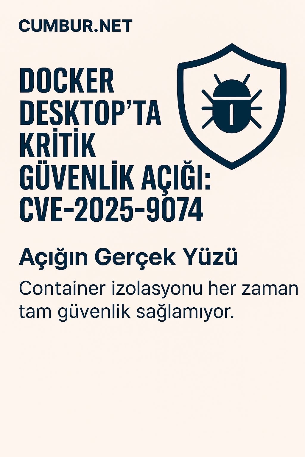 Docker Desktop’ta Kritik Güvenlik Açığı: CVE-2025-9074